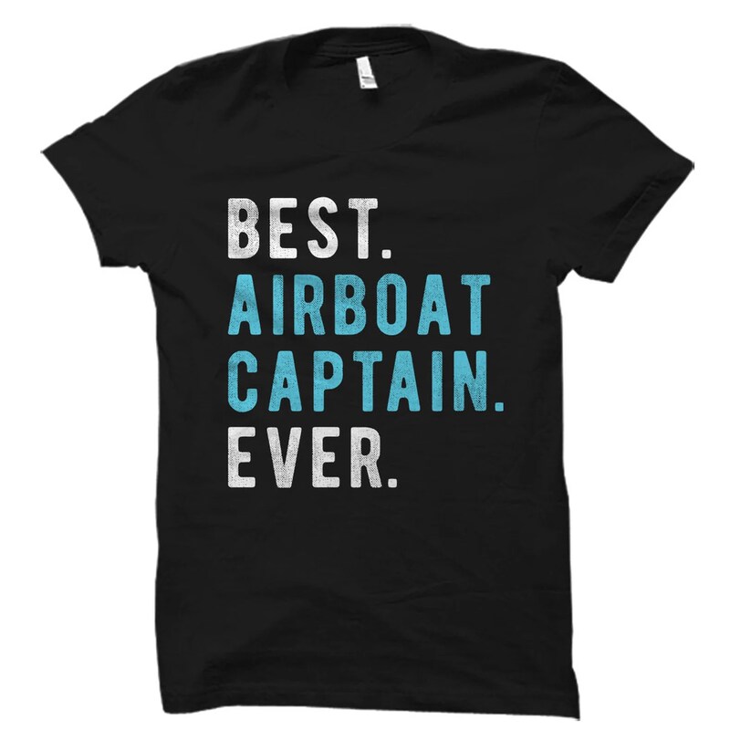 Airboat Captain Gift. Airboat Shirt. Boat Captain Gift. Airboating T-Shirt. Boating Shirt. Swamp Boat Shirt. Lake Boating Shirt